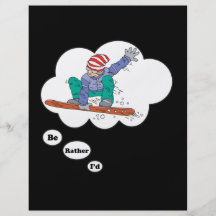 I'd rather be Snowboarding Flyers