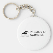 I'd rather be SWIMMING Keychain