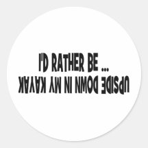I'd Rather Be Upside Down Stickers