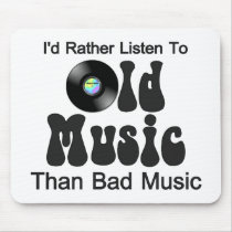 I'd Rather Listen to Old Music than Bad Music