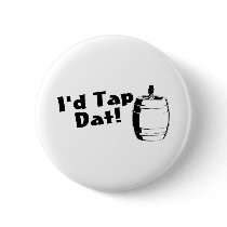 Id Tap Dat Beer Keg
