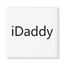 iDaddy Refrigerator Magnet
