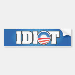 IDIOT BUMPER STICKERS