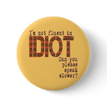 Idiot - Button
