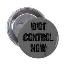 idiot control now button