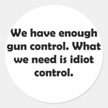 Idiot Control Round Sticker