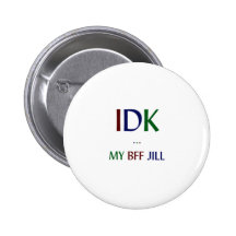 IDK mon BFF Jill Badges