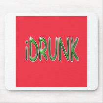 iDRUNK Green Text Red Square Funny Shirt