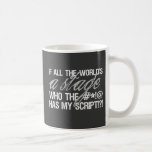If all the world's a stage ... coffee mug