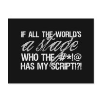 If all the world's a stage ...