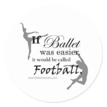 If Ballet Was... Stickers (customizable)