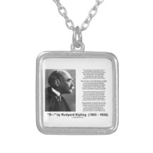 If- by Rudyard Kipling Motivational Advice Poem Jewelry