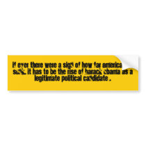 If ever there were a sign of how f... - Customized Bumper Sticker