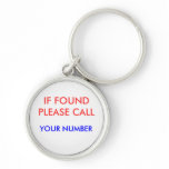 IF FOUND PLEASE CALL, keychains