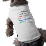 If Found, Please Return To, Name  .dog t-shirt