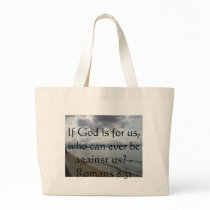 If God is for us, who can ever be against us? Canvas Bag