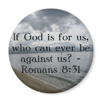 If God is for us, who can ever be against us?