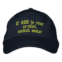 If GOD is your co-pilot,switch seats! Embroidered Baseball Cap