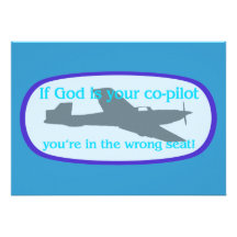 If God is your co-pilot..you're in the wrong seat! Personalized Invite