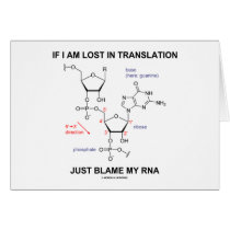 If I Am Lost In Translation Just Blame My RNA