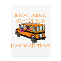 If I Can Driver A School Bus, I Can Do Anything Post Cards