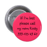 IF I'M LOST... Button
