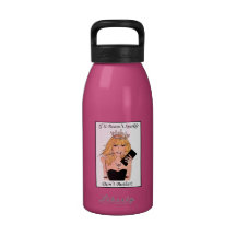 If It Doesn't Sparkle - Don't Bother!" Drinking Bottles