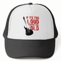 If it's too loud your too old! hats