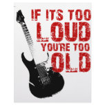 If it's too loud your too old! letterhead