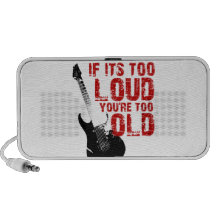 If it's too loud, you're too old! laptop speaker
