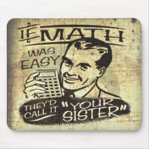 If Math Was Easy Mousepad