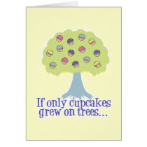 If only Cupcakes on Trees Card