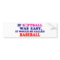 If Softball Was Easy....