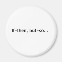 if then refrigerator magnets