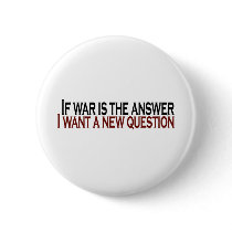 If War Is The Answer Button