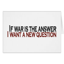If War Is The Answer Card