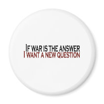 If War Is The Answer Magnets