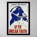 If Ye Break Faith Print