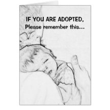 If you are adopted, please remember this... cards