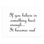 If you believe in something-postcard