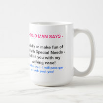IF YOU BULLY A CHILD WITH SPECIAL NEEDS ... mugs