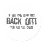 If You Can Read This BACK OFF - emo alternative Round Stickers