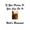 If You Dream It, You Can Do It Tee t-shirts
