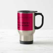 If you fill this mug with rum you can pretand t...