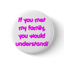 If You Knew My Family - Pink