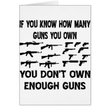 If You Know How Many Guns You Own Cards