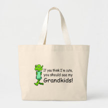 If You Think Im Cute You Should See My Grandkids A Bags