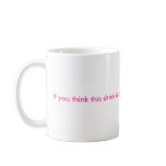 If you think this drink is hot, just wait until... mug