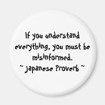 If you understand everything series fridge magnet