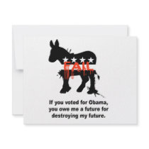 If you voted for Obama you destroyed my future Custom Announcement